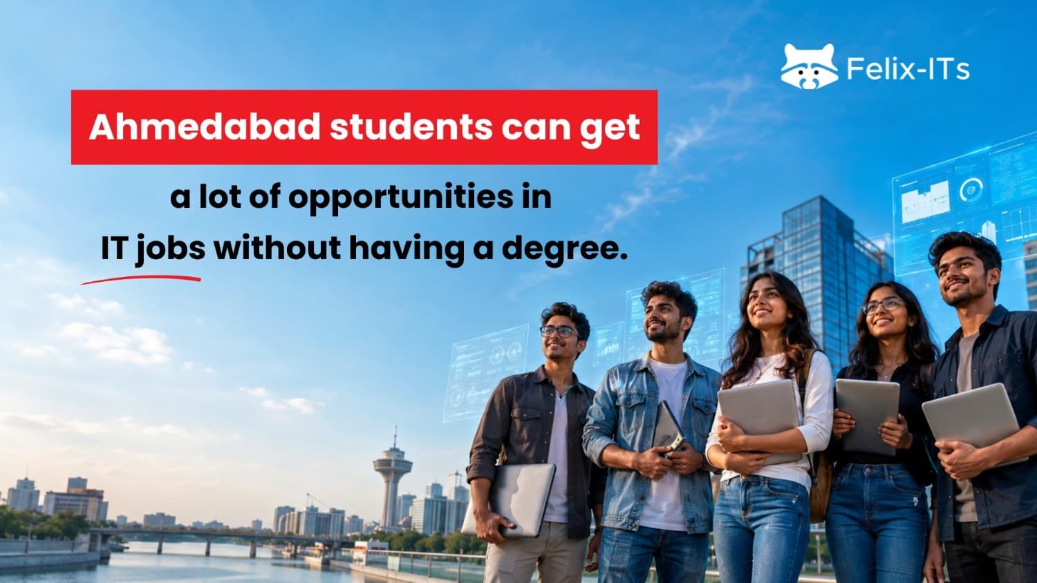 IT Jobs Without a CS Degree in Ahmedabad 2026 Guide