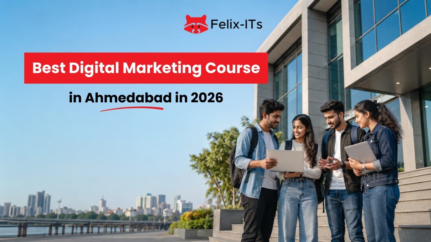 Best Digital Marketing Course in Ahmedabad 2026