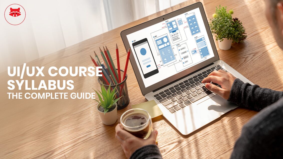 UIUX Course Syllabus The Complete Guide 2024